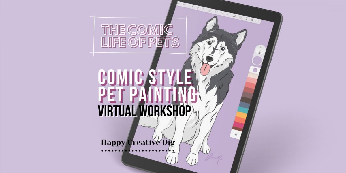 Pet Painting Virtual Workshop - Pop Art Puppy Dogs x Happy Creative Dig